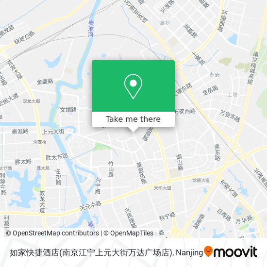 如家快捷酒店(南京江宁上元大街万达广场店) map