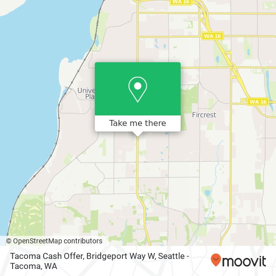 Tacoma Cash Offer, Bridgeport Way W map