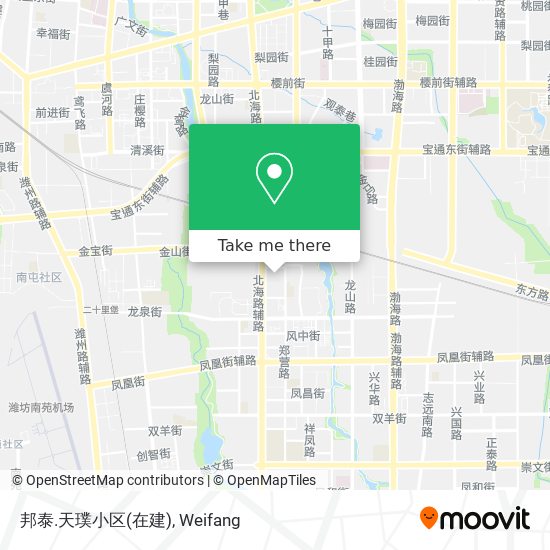 邦泰.天璞小区(在建) map