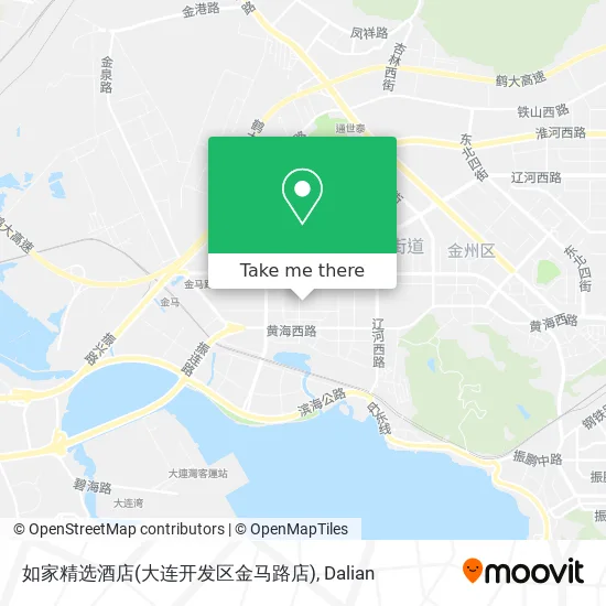 如家精选酒店(大连开发区金马路店) map