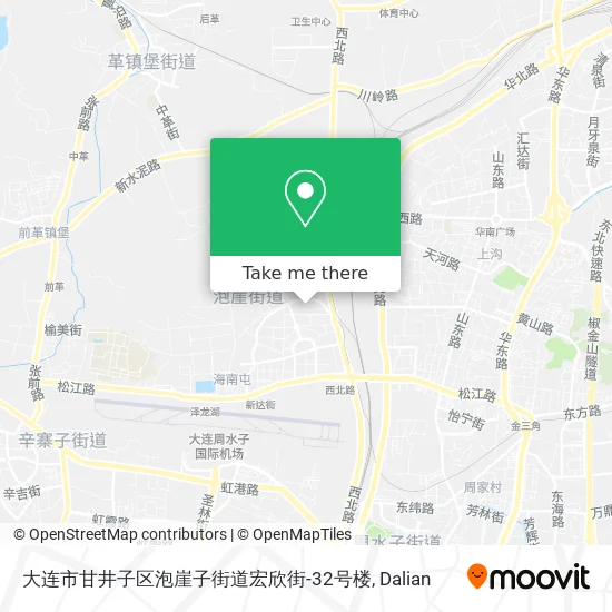 大连市甘井子区泡崖子街道宏欣街-32号楼 map