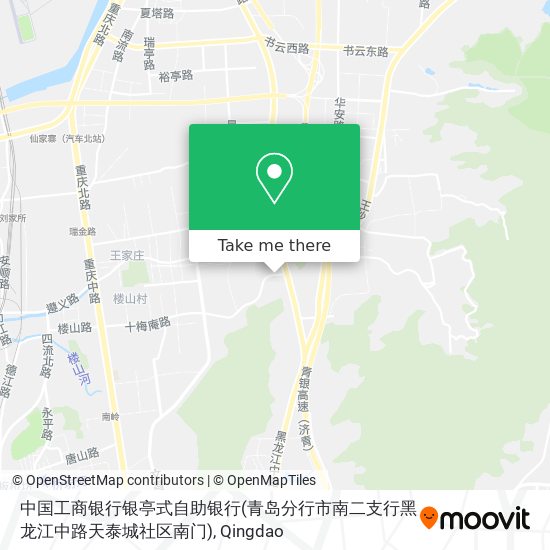 中国工商银行银亭式自助银行(青岛分行市南二支行黑龙江中路天泰城社区南门) map