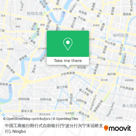 中国工商银行附行式自助银行(宁波分行兴宁宋诏桥支行) map