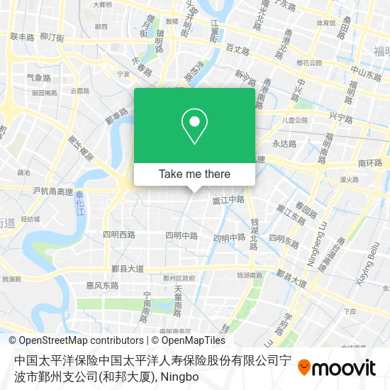 中国太平洋保险中国太平洋人寿保险股份有限公司宁波市鄞州支公司(和邦大厦) map