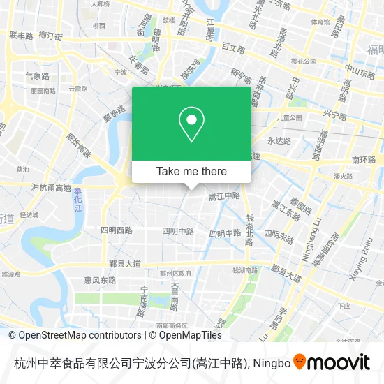 杭州中萃食品有限公司宁波分公司(嵩江中路) map