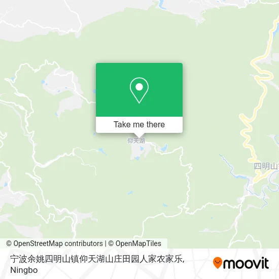 宁波余姚四明山镇仰天湖山庄田园人家农家乐 map