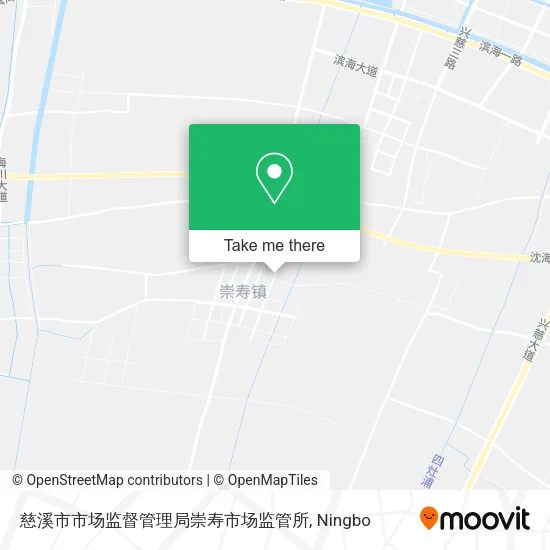 慈溪市市场监督管理局崇寿市场监管所 map