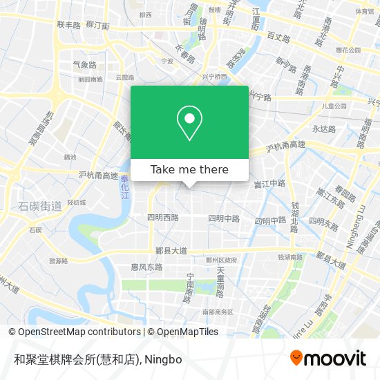 和聚堂棋牌会所(慧和店) map