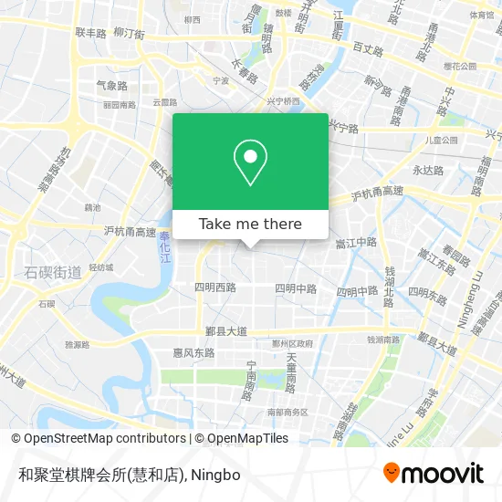 和聚堂棋牌会所(慧和店) map
