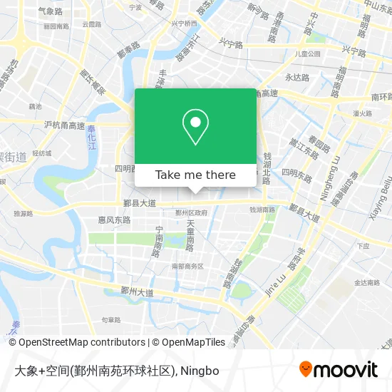 大象+空间(鄞州南苑环球社区) map