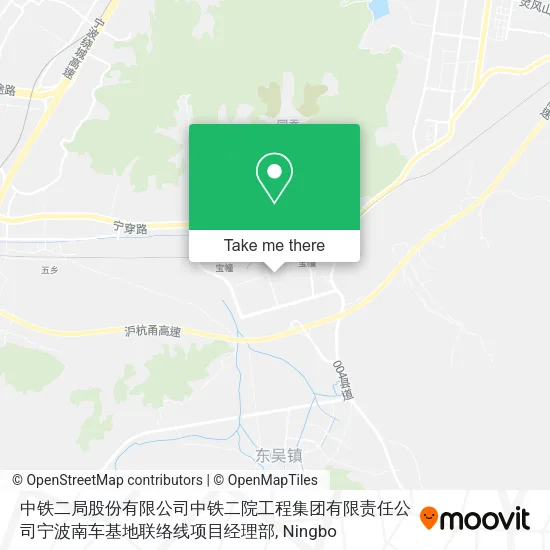 中铁二局股份有限公司中铁二院工程集团有限责任公司宁波南车基地联络线项目经理部 map
