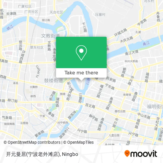 开元曼居(宁波老外滩店) map