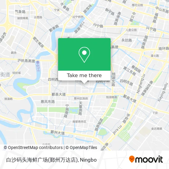 白沙码头海鲜广场(鄞州万达店) map