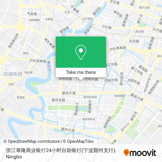 浙江泰隆商业银行24小时自助银行(宁波鄞州支行) map