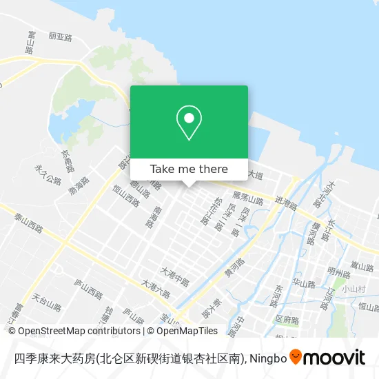 四季康来大药房(北仑区新碶街道银杏社区南) map