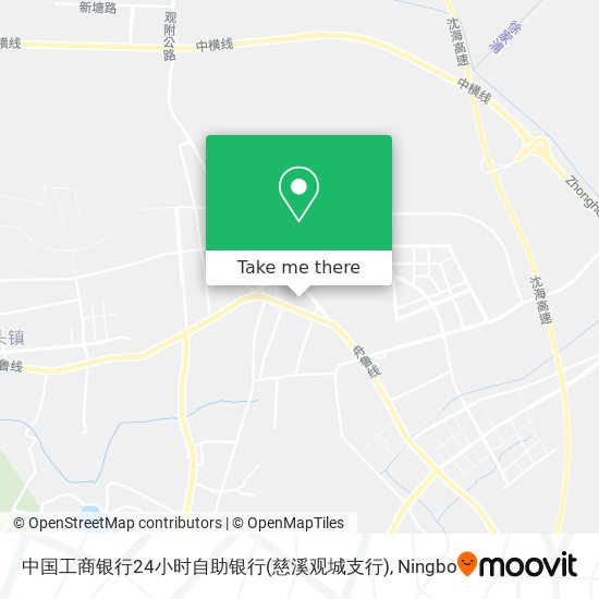 中国工商银行24小时自助银行(慈溪观城支行) map