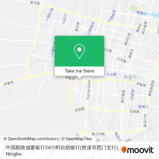 中国邮政储蓄银行24小时自助银行(慈溪市西门支行) map