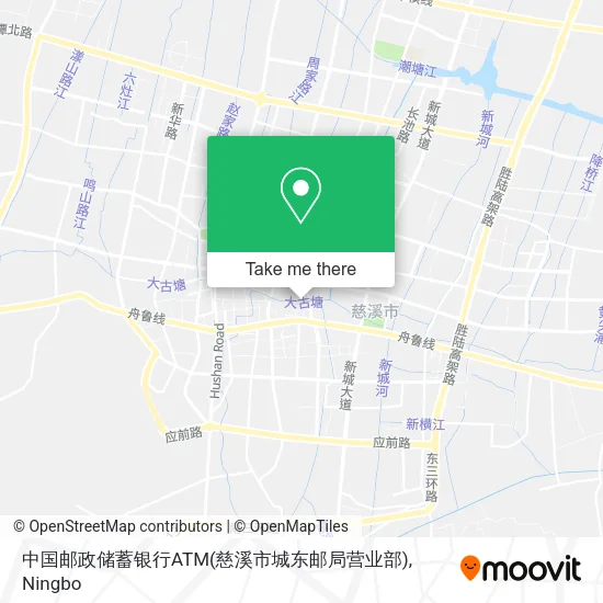 中国邮政储蓄银行ATM(慈溪市城东邮局营业部) map