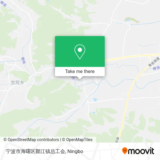 宁波市海曙区鄞江镇总工会 map
