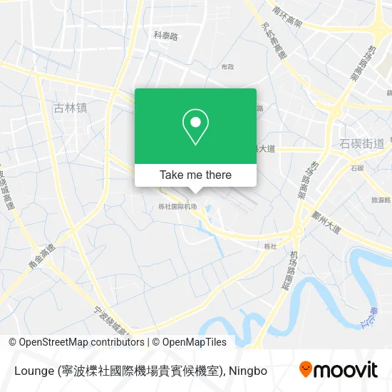 Lounge (寧波櫟社國際機場貴賓候機室) map