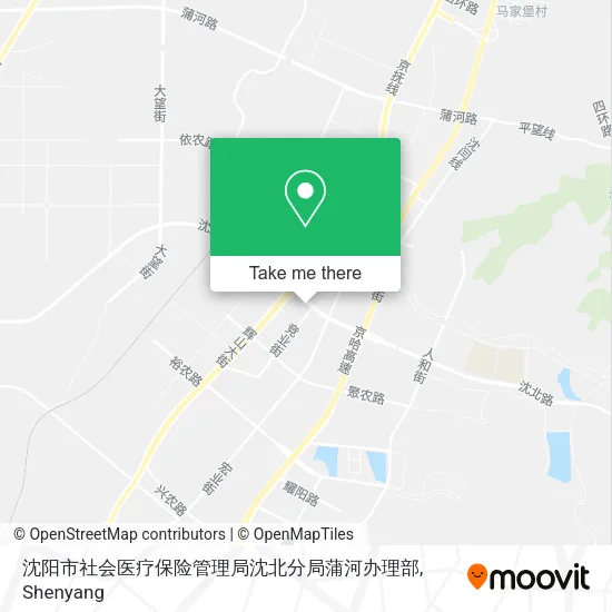 沈阳市社会医疗保险管理局沈北分局蒲河办理部 map