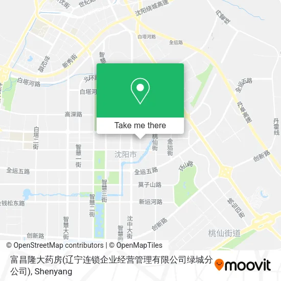 富昌隆大药房(辽宁连锁企业经营管理有限公司绿城分公司) map