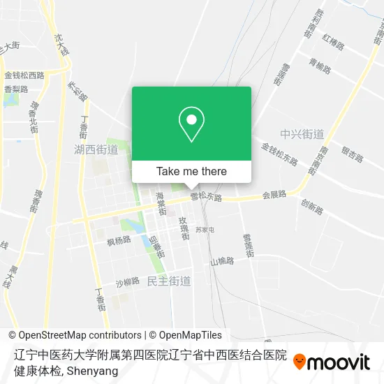 辽宁中医药大学附属第四医院辽宁省中西医结合医院健康体检 map