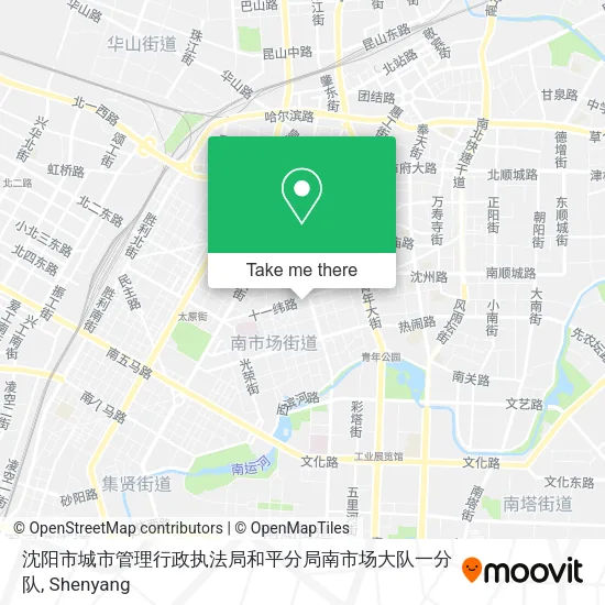 沈阳市城市管理行政执法局和平分局南市场大队一分队 map