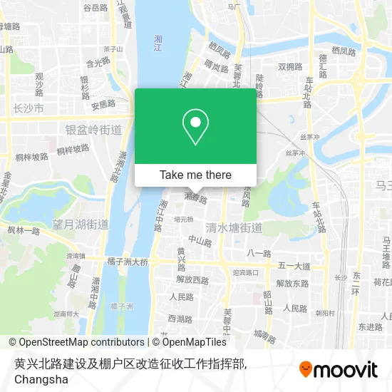 黄兴北路建设及棚户区改造征收工作指挥部 map