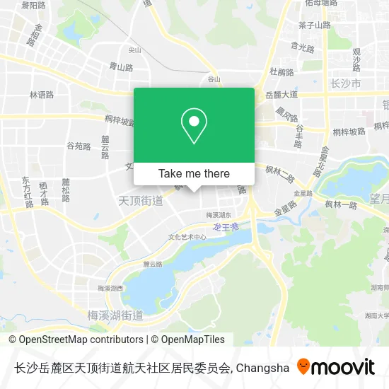 长沙岳麓区天顶街道航天社区居民委员会 map