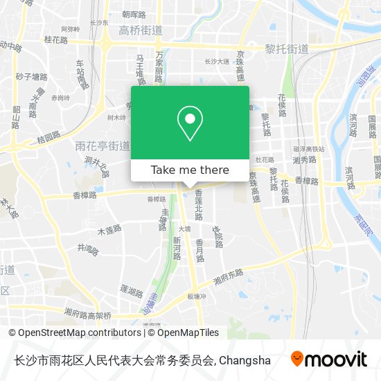 长沙市雨花区人民代表大会常务委员会 map