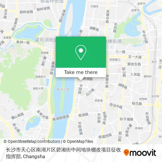 长沙市天心区南湖片区碧湘街中间地块棚改项目征收指挥部 map