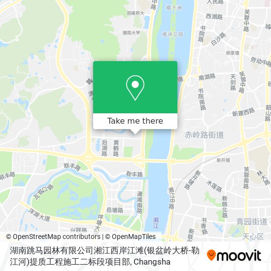 湖南跳马园林有限公司湘江西岸江滩(银盆岭大桥-勒江河)提质工程施工二标段项目部 map