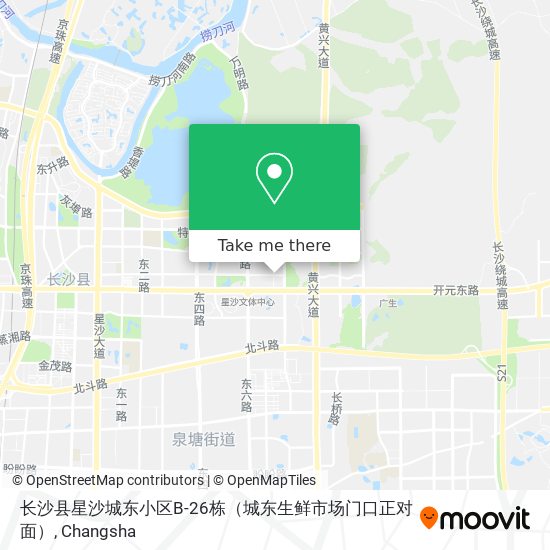 长沙县星沙城东小区B-26栋（城东生鲜市场门口正对面） map