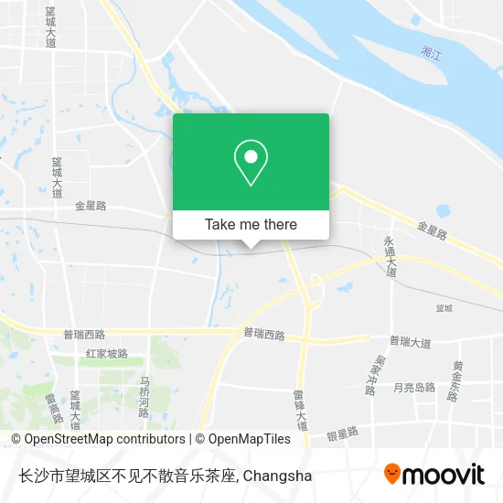 长沙市望城区不见不散音乐茶座 map