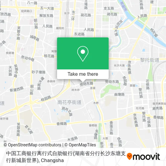 中国工商银行离行式自助银行(湖南省分行长沙东塘支行新城新世界) map