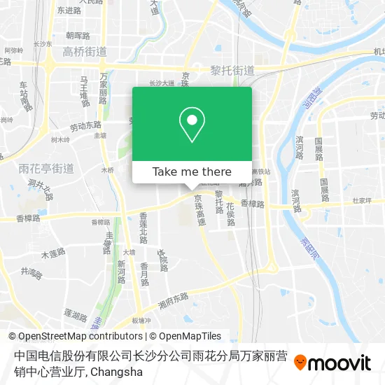 中国电信股份有限公司长沙分公司雨花分局万家丽营销中心营业厅 map
