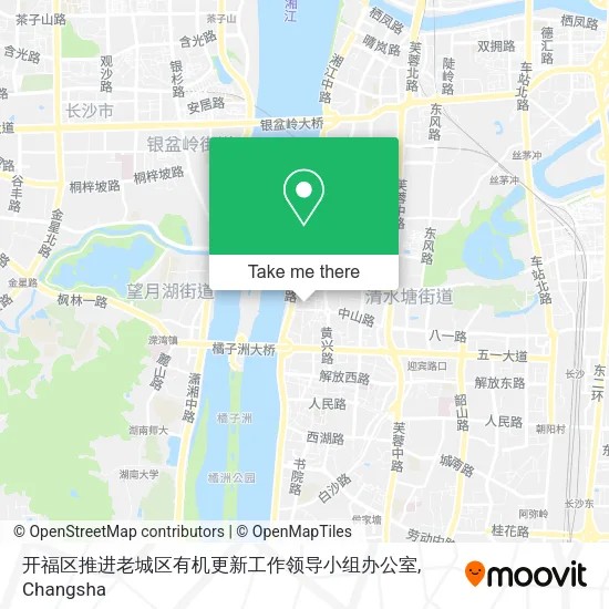 开福区推进老城区有机更新工作领导小组办公室 map