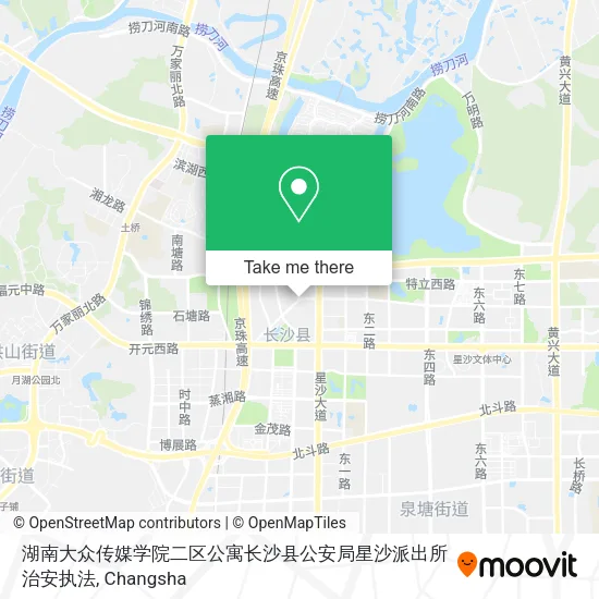湖南大众传媒学院二区公寓长沙县公安局星沙派出所治安执法 map