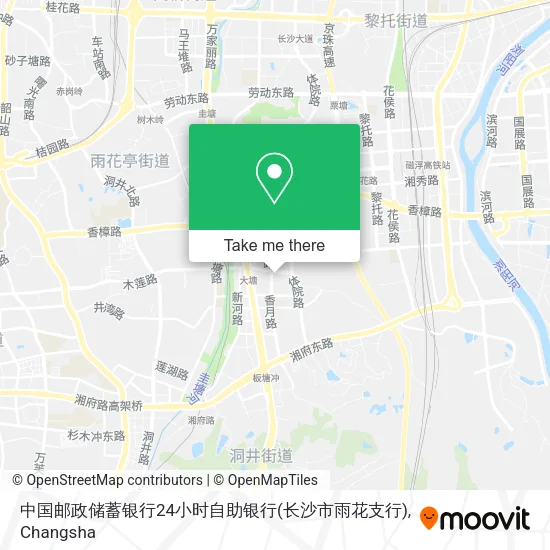 中国邮政储蓄银行24小时自助银行(长沙市雨花支行) map