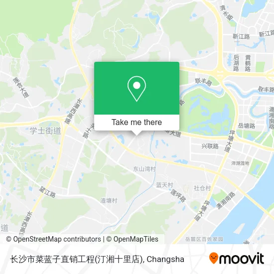 长沙市菜蓝子直销工程(汀湘十里店) map