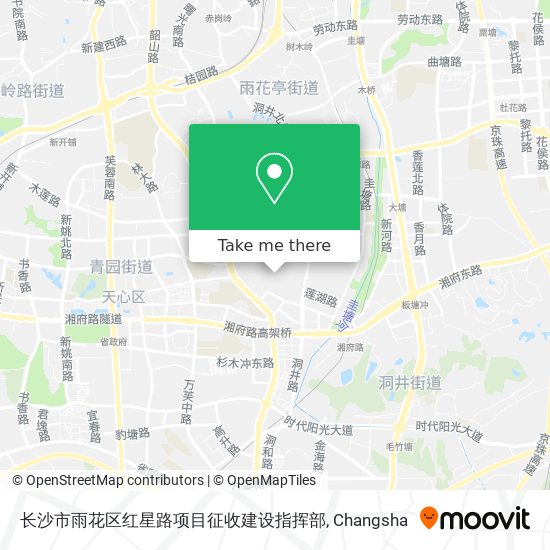 长沙市雨花区红星路项目征收建设指挥部 map