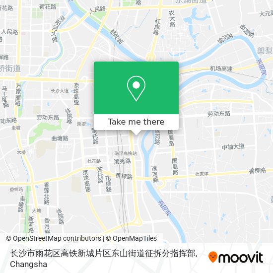 长沙市雨花区高铁新城片区东山街道征拆分指挥部 map
