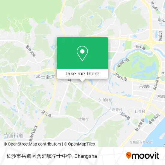 长沙市岳麓区含浦镇学士中学 map