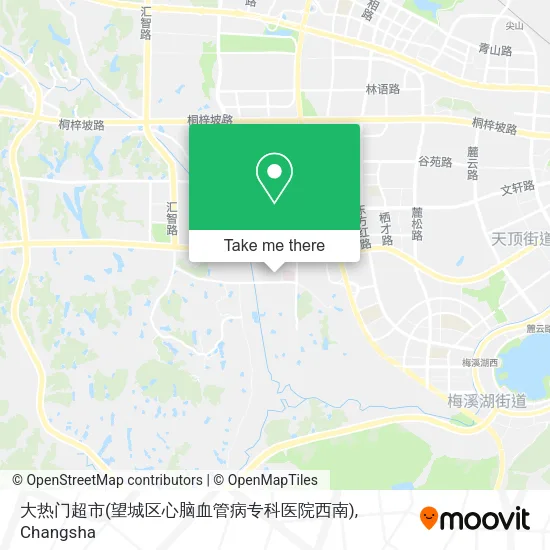 大热门超市(望城区心脑血管病专科医院西南) map
