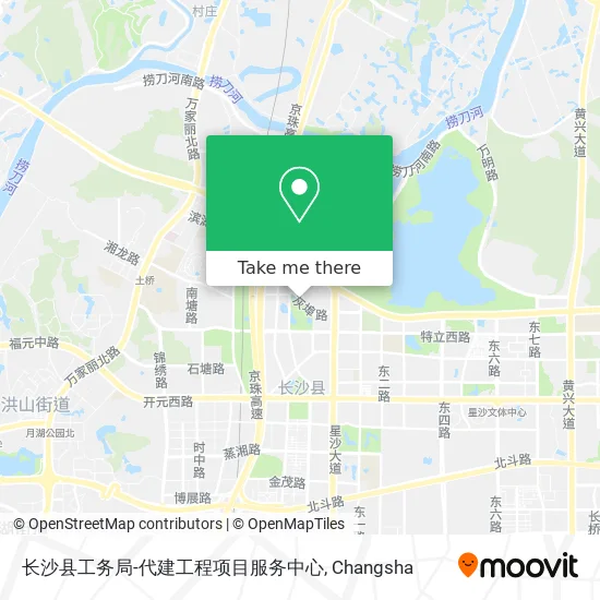长沙县工务局-代建工程项目服务中心 map