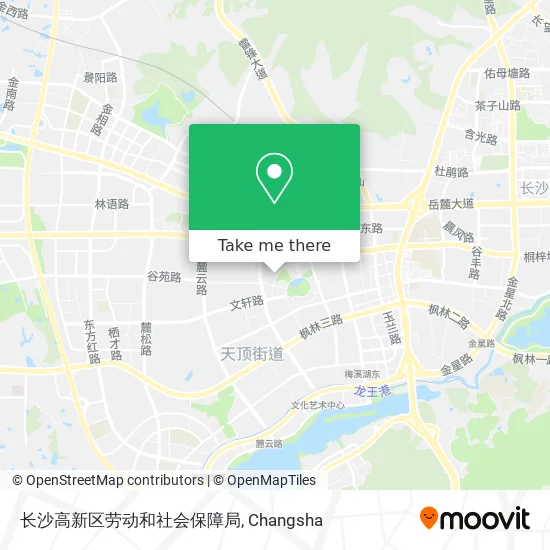 长沙高新区劳动和社会保障局 map