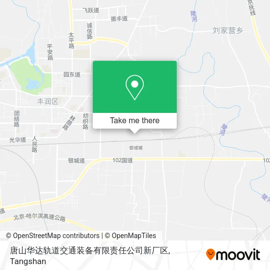 唐山华达轨道交通装备有限责任公司新厂区 map