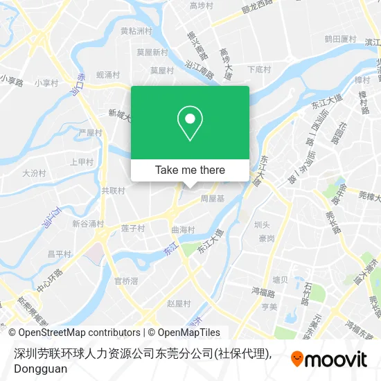深圳劳联环球人力资源公司东莞分公司(社保代理) map