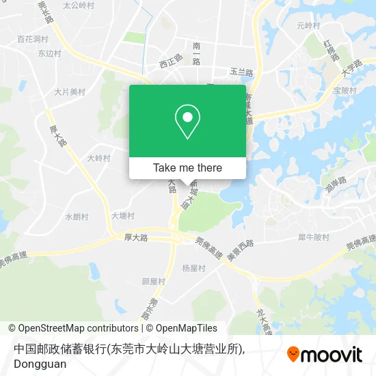 中国邮政储蓄银行(东莞市大岭山大塘营业所) map